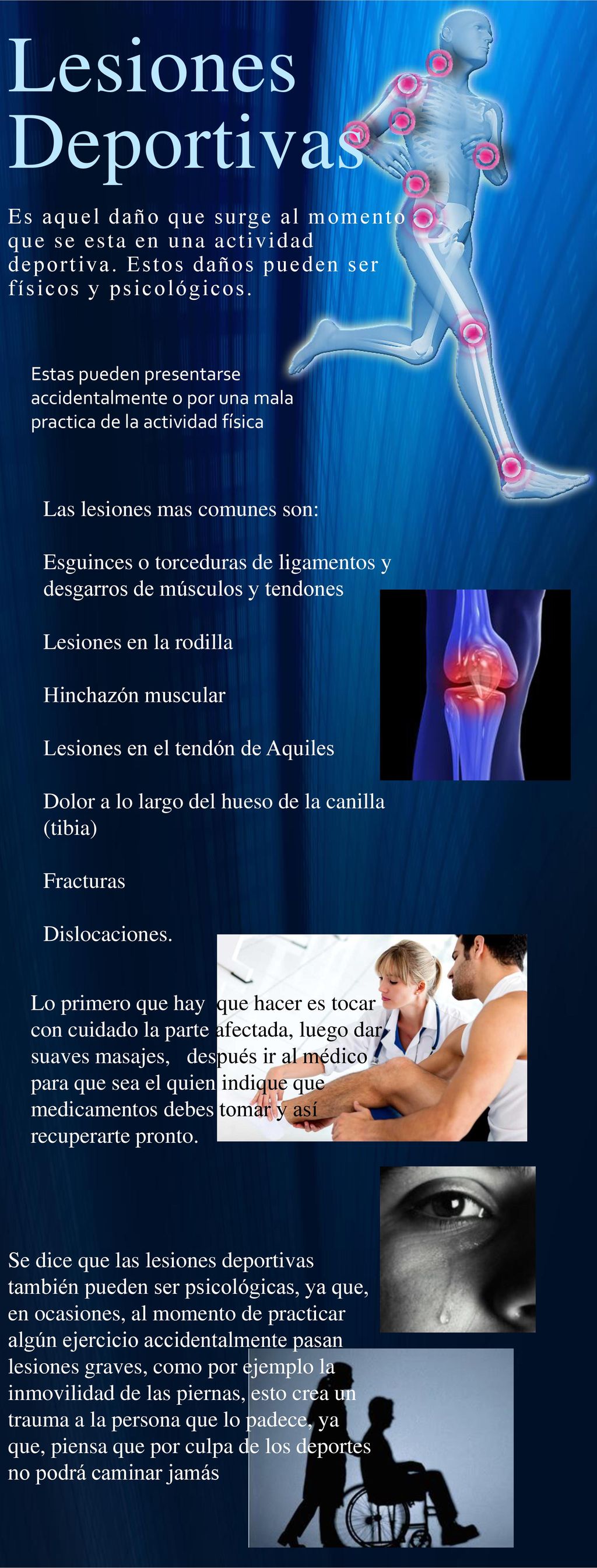 Lesiones Deportivas Es aquel daño que surge al momento que se esta en una actividad deportiva. Estos daños pueden ser físicos y psicológicos.