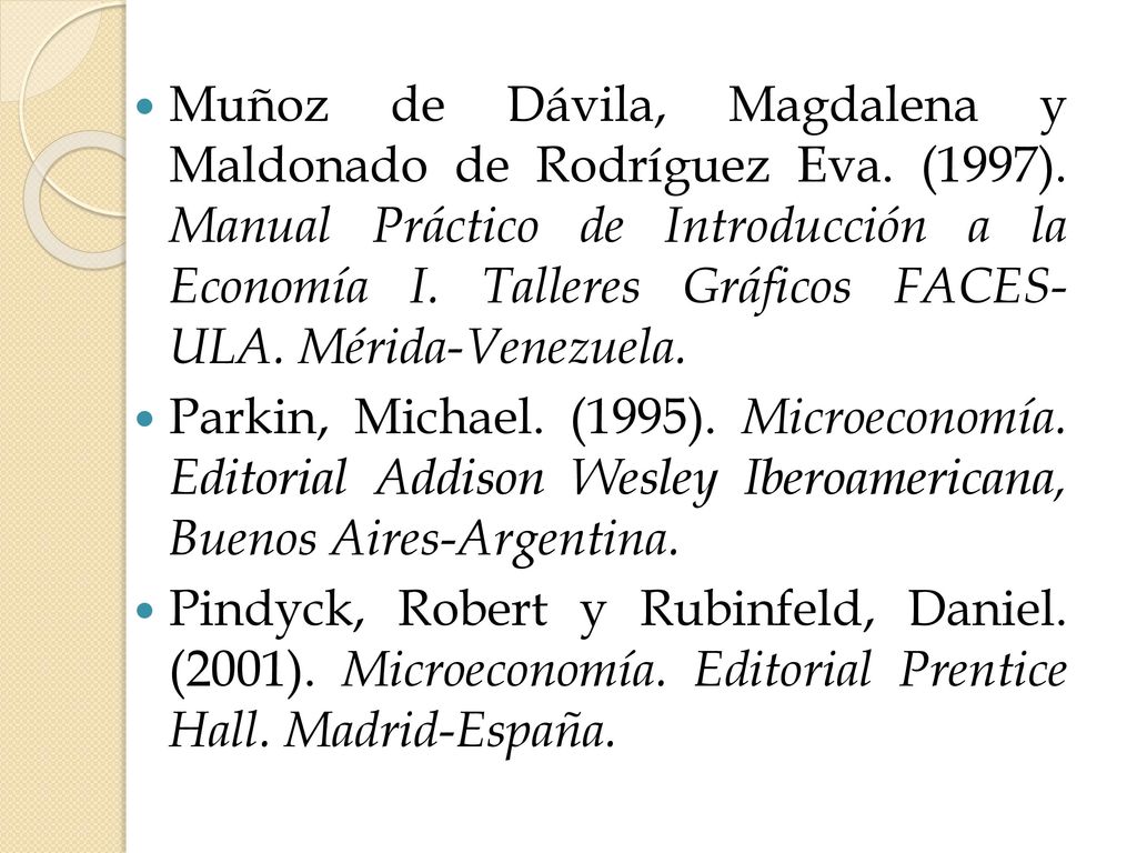 Muñoz de Dávila, Magdalena y Maldonado de Rodríguez Eva. (1997)