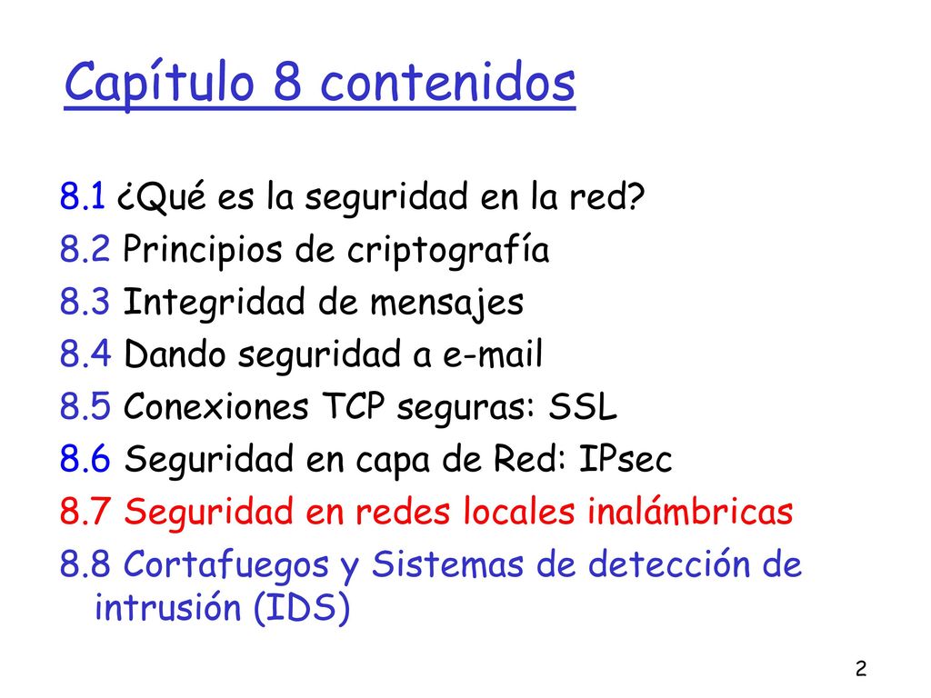 Capítulo 8 contenidos 8.1 ¿Qué es la seguridad en la red