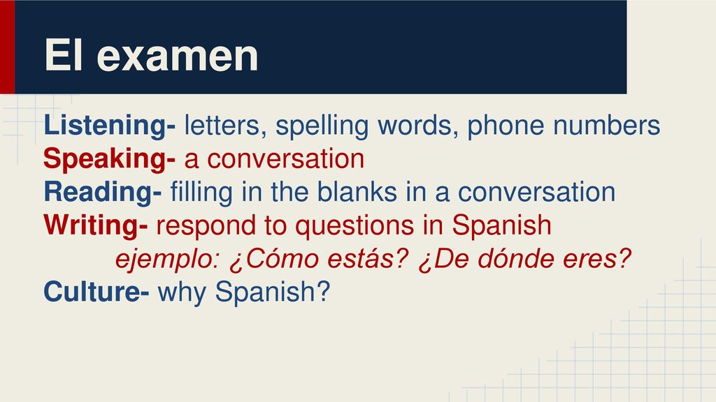 El examen Listening- letters, spelling words, phone numbers