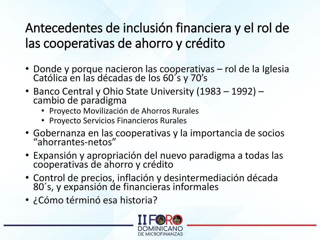 Antecedentes de inclusión financiera y el rol de las cooperativas de ahorro y crédito