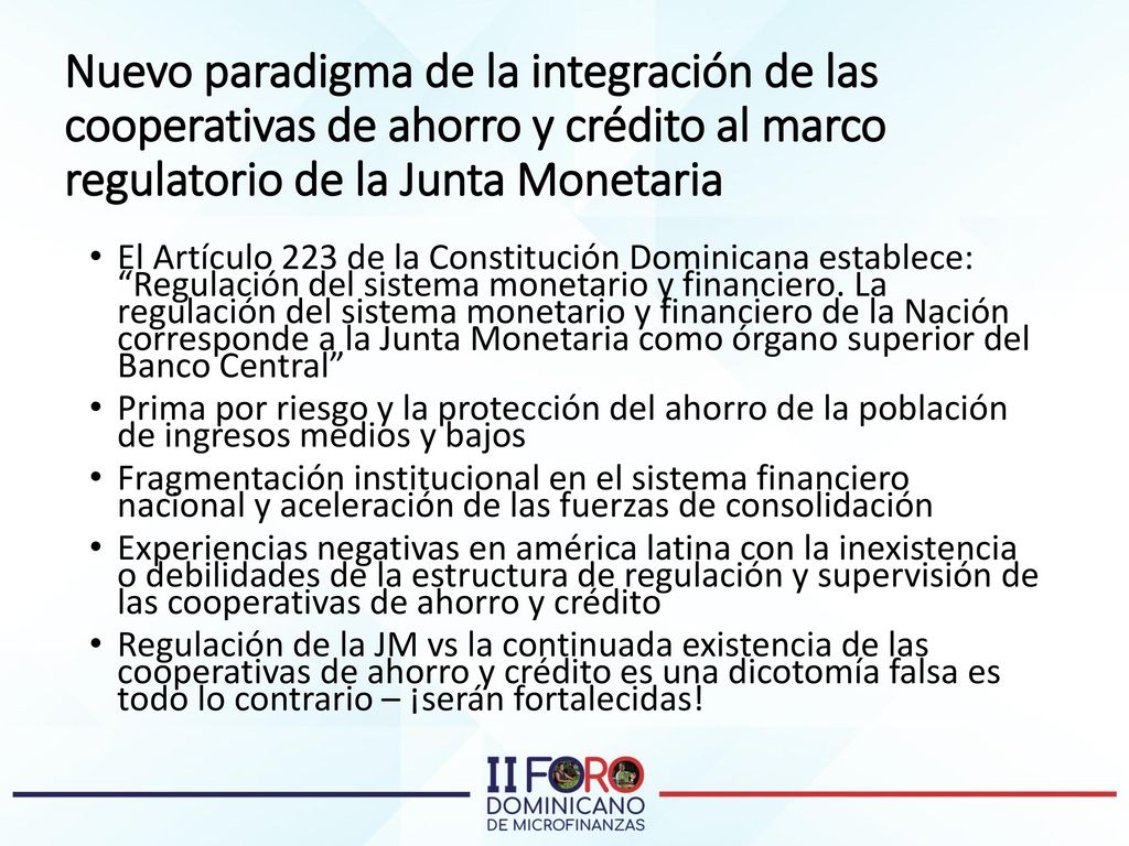Nuevo paradigma de la integración de las cooperativas de ahorro y crédito al marco regulatorio de la Junta Monetaria