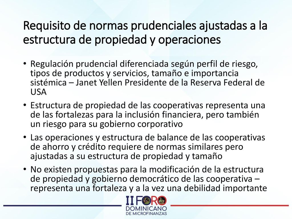 Requisito de normas prudenciales ajustadas a la estructura de propiedad y operaciones