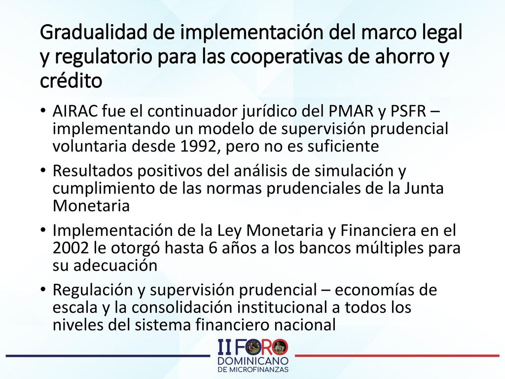 Gradualidad de implementación del marco legal y regulatorio para las cooperativas de ahorro y crédito
