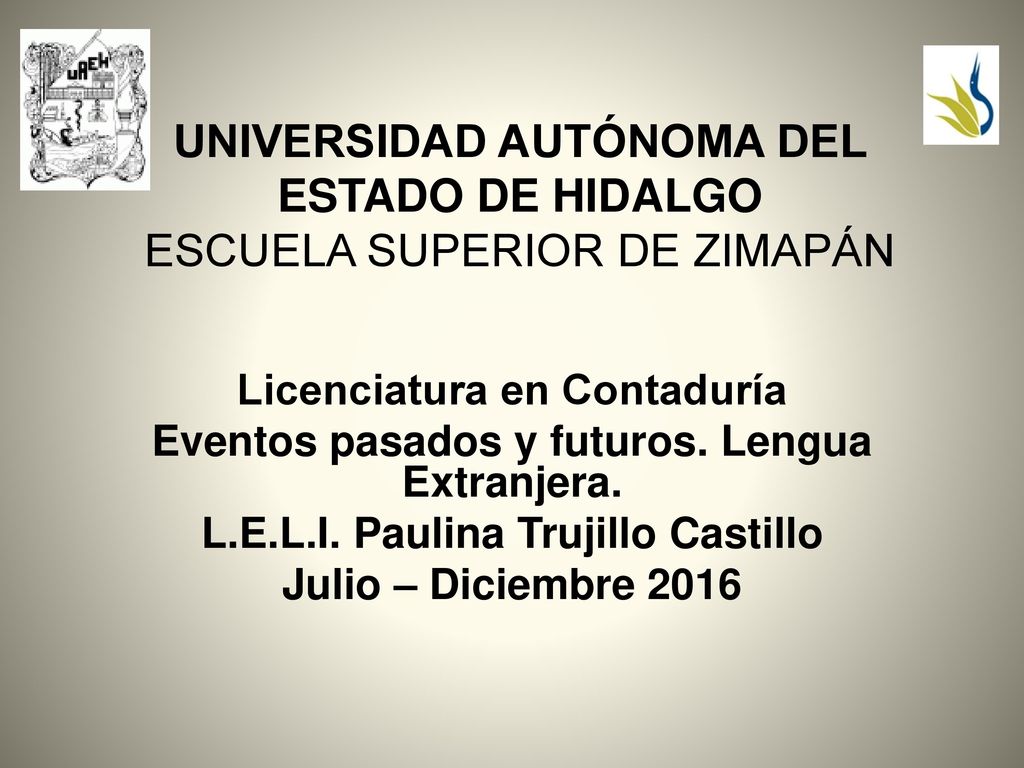 UNIVERSIDAD AUTÓNOMA DEL ESTADO DE HIDALGO ESCUELA SUPERIOR DE ZIMAPÁN