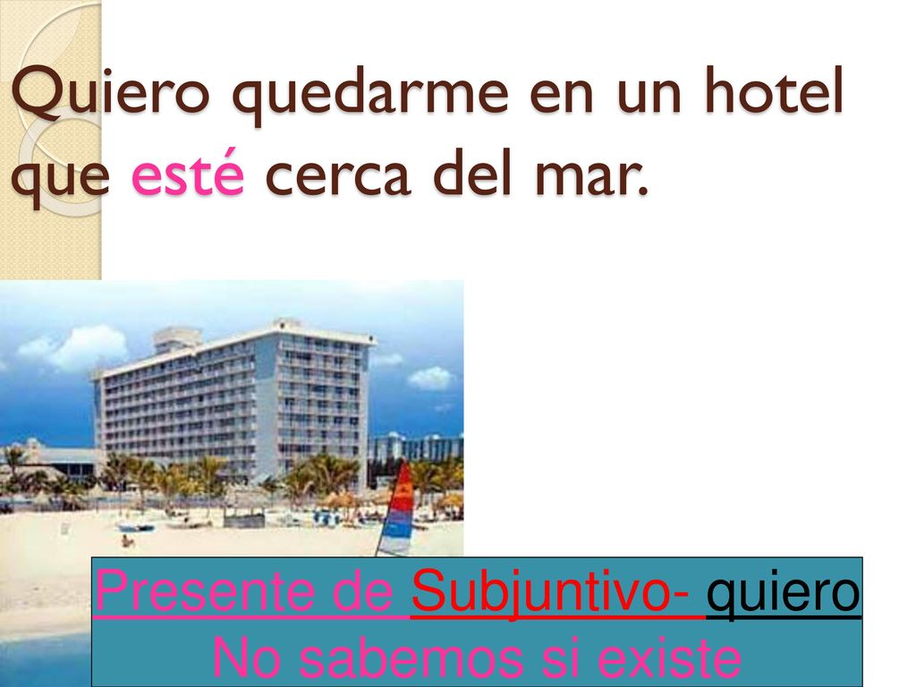 Quiero quedarme en un hotel que esté cerca del mar.