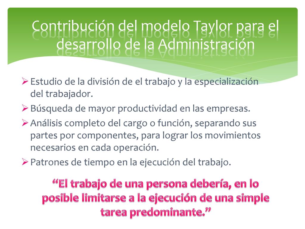 Contribución del modelo Taylor para el desarrollo de la Administración
