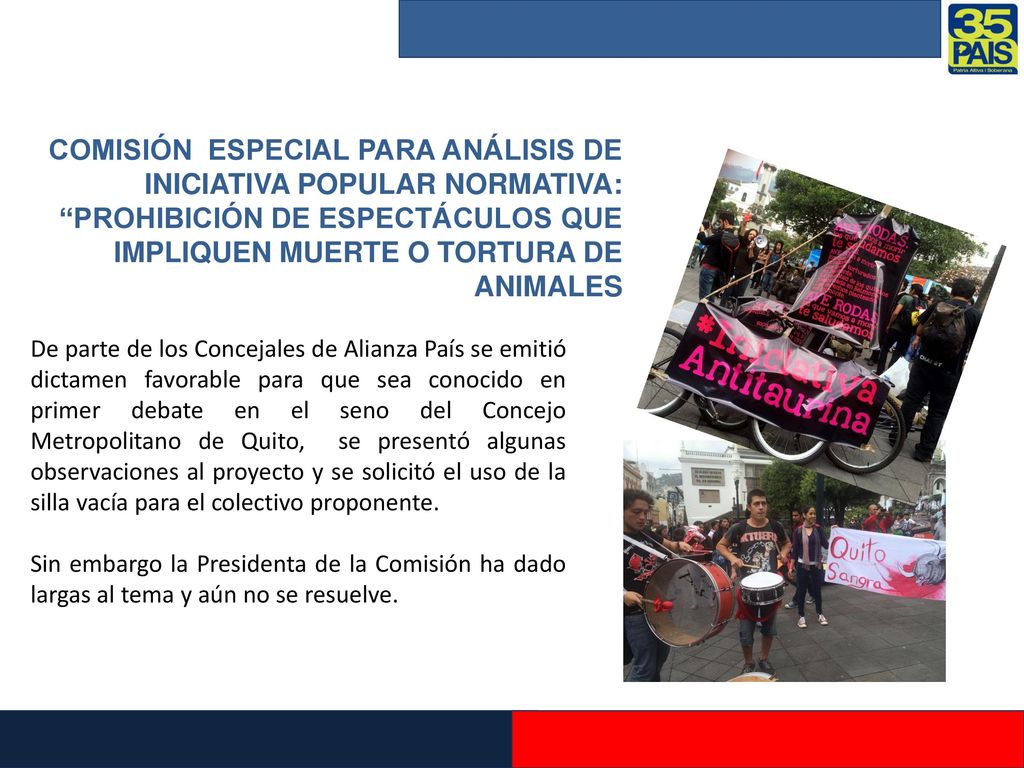 COMISIÓN ESPECIAL PARA ANÁLISIS DE INICIATIVA POPULAR NORMATIVA: PROHIBICIÓN DE ESPECTÁCULOS QUE IMPLIQUEN MUERTE O TORTURA DE ANIMALES