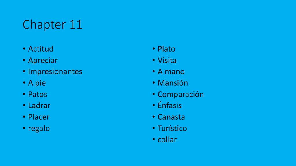 Chapter 11 Actitud Apreciar Impresionantes A pie Patos Ladrar Placer