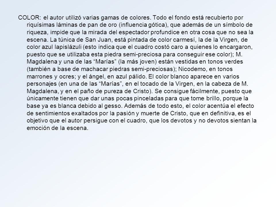 COLOR: el autor utilizó varias gamas de colores