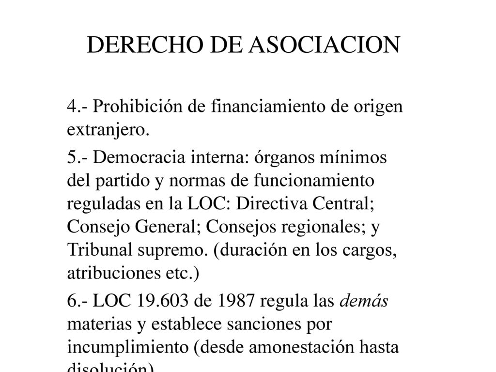 DERECHO DE ASOCIACION 4.- Prohibición de financiamiento de origen extranjero.