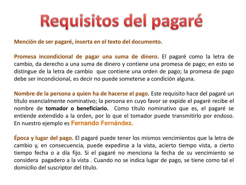 Requisitos del pagaré Mención de ser pagaré, inserta en el texto del documento.