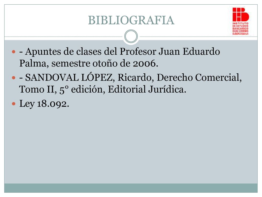 BIBLIOGRAFIA - Apuntes de clases del Profesor Juan Eduardo Palma, semestre otoño de