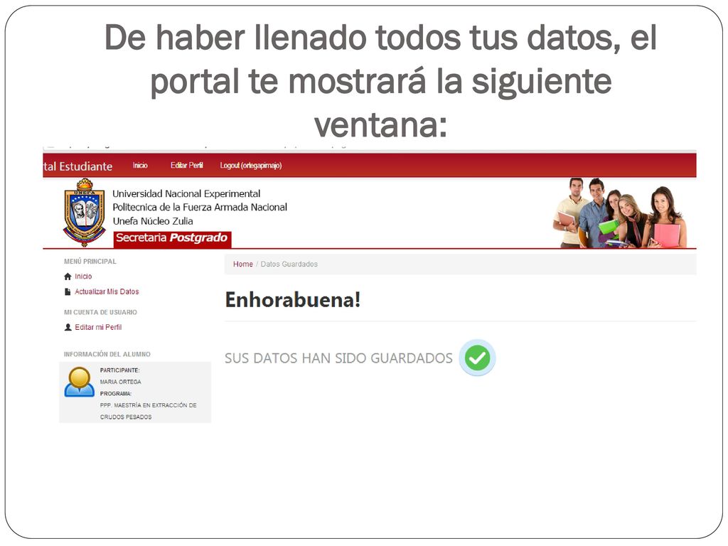 De haber llenado todos tus datos, el portal te mostrará la siguiente ventana: