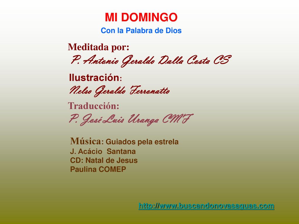 P. José Luis Uranga CMF MI DOMINGO Nelso Geraldo Ferronatto