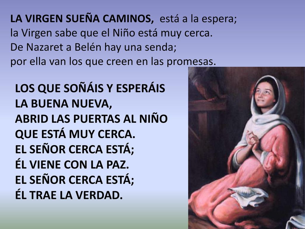Los que soñáis y esperáis la Buena Nueva, abrid las puertas al Niño