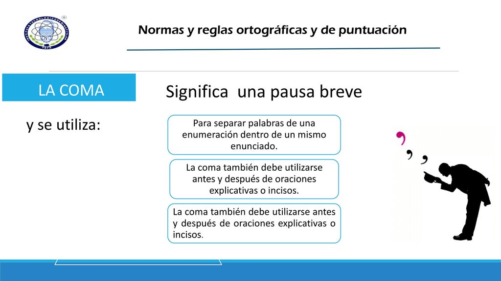 Para separar palabras de una enumeración dentro de un mismo enunciado.