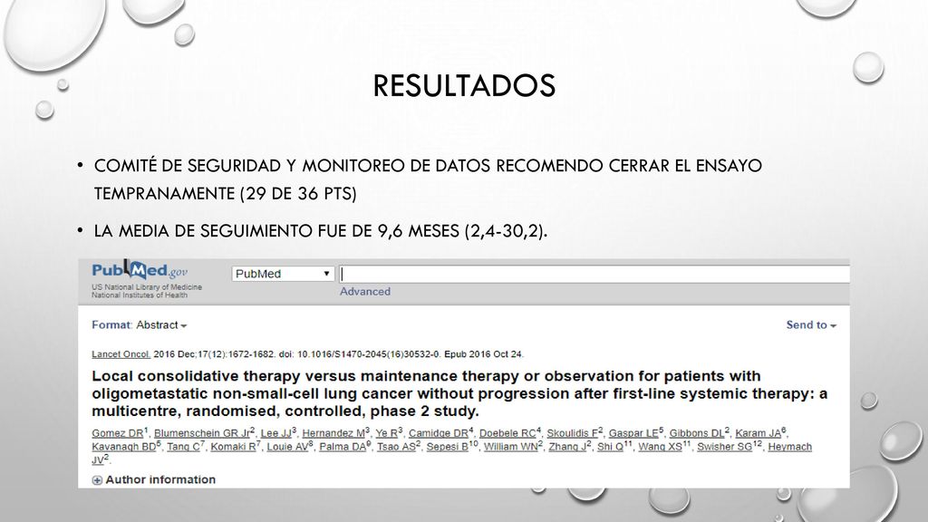 Resultados Comité de Seguridad y Monitoreo de Datos recomendo cerrar el ensayo tempranamente (29 de 36 pts)