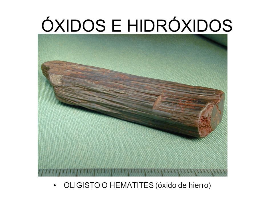 ÓXIDOS E HIDRÓXIDOS OLIGISTO O HEMATITES (óxido de hierro)