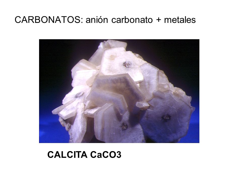 CARBONATOS: anión carbonato + metales