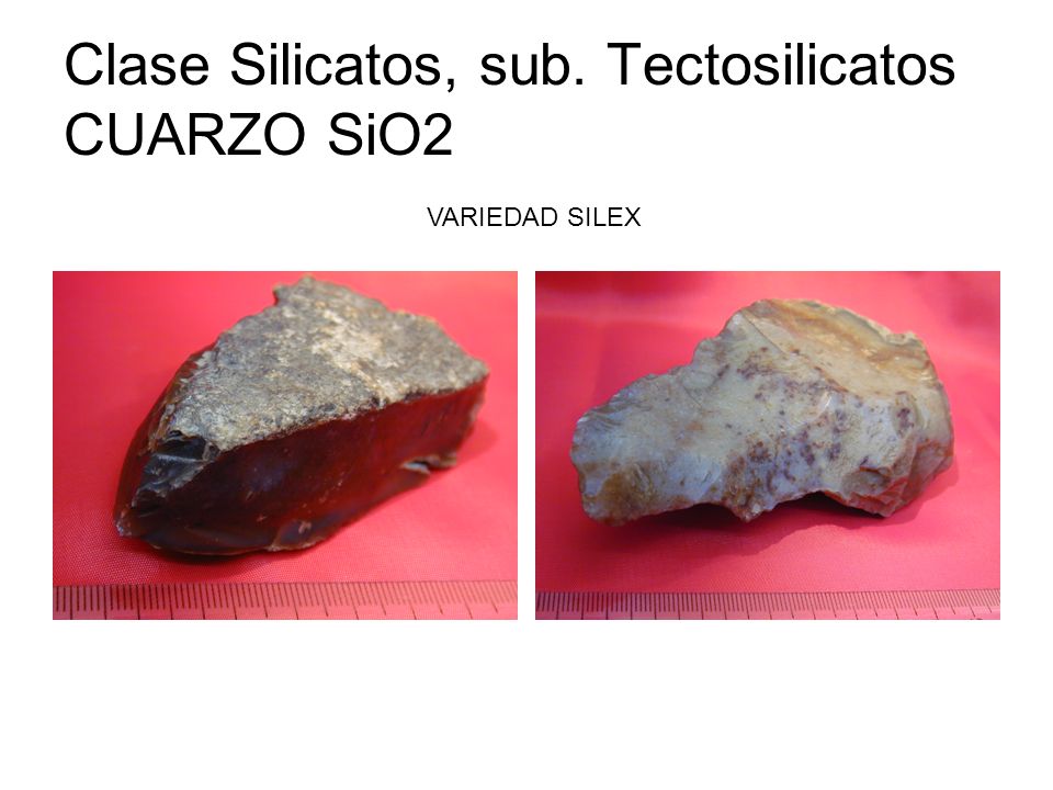 Clase Silicatos, sub. Tectosilicatos CUARZO SiO2