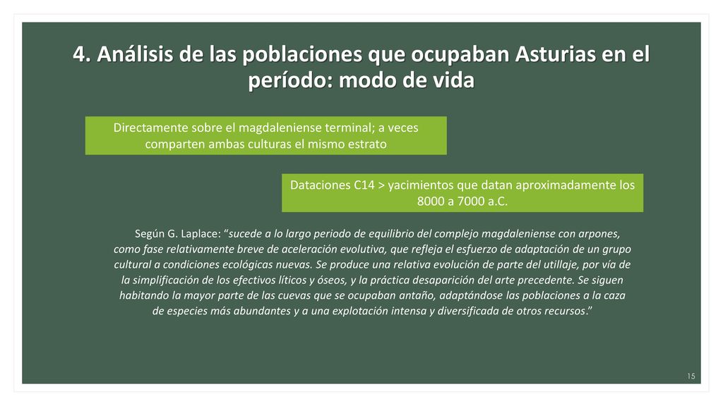 4. Análisis de las poblaciones que ocupaban Asturias en el período: modo de vida