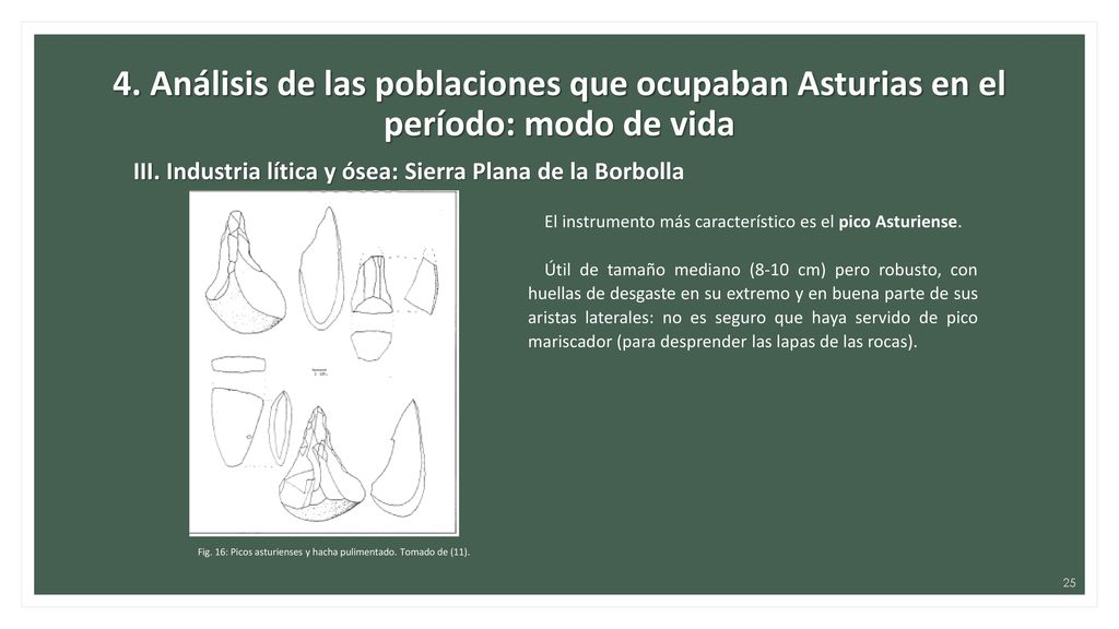 4. Análisis de las poblaciones que ocupaban Asturias en el período: modo de vida