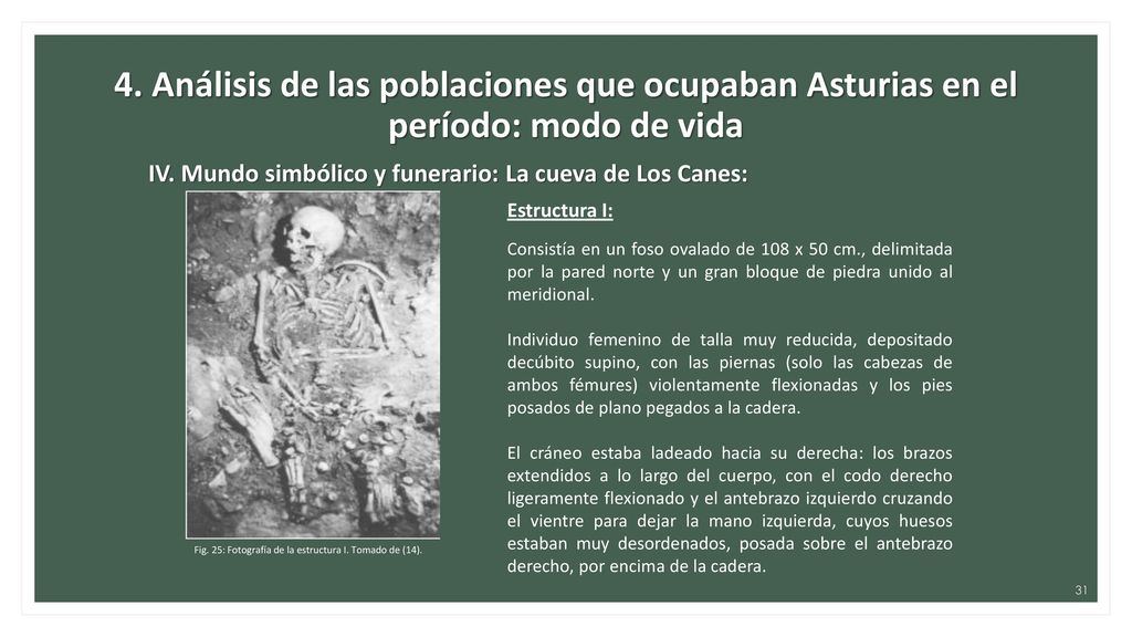 4. Análisis de las poblaciones que ocupaban Asturias en el período: modo de vida