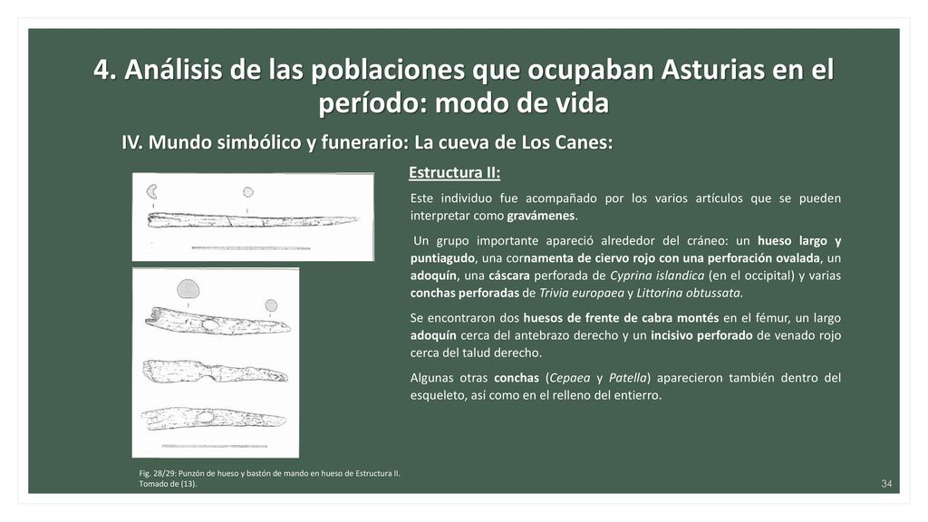 4. Análisis de las poblaciones que ocupaban Asturias en el período: modo de vida