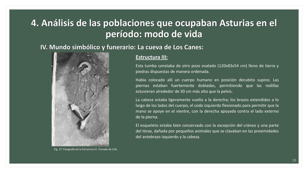 4. Análisis de las poblaciones que ocupaban Asturias en el período: modo de vida