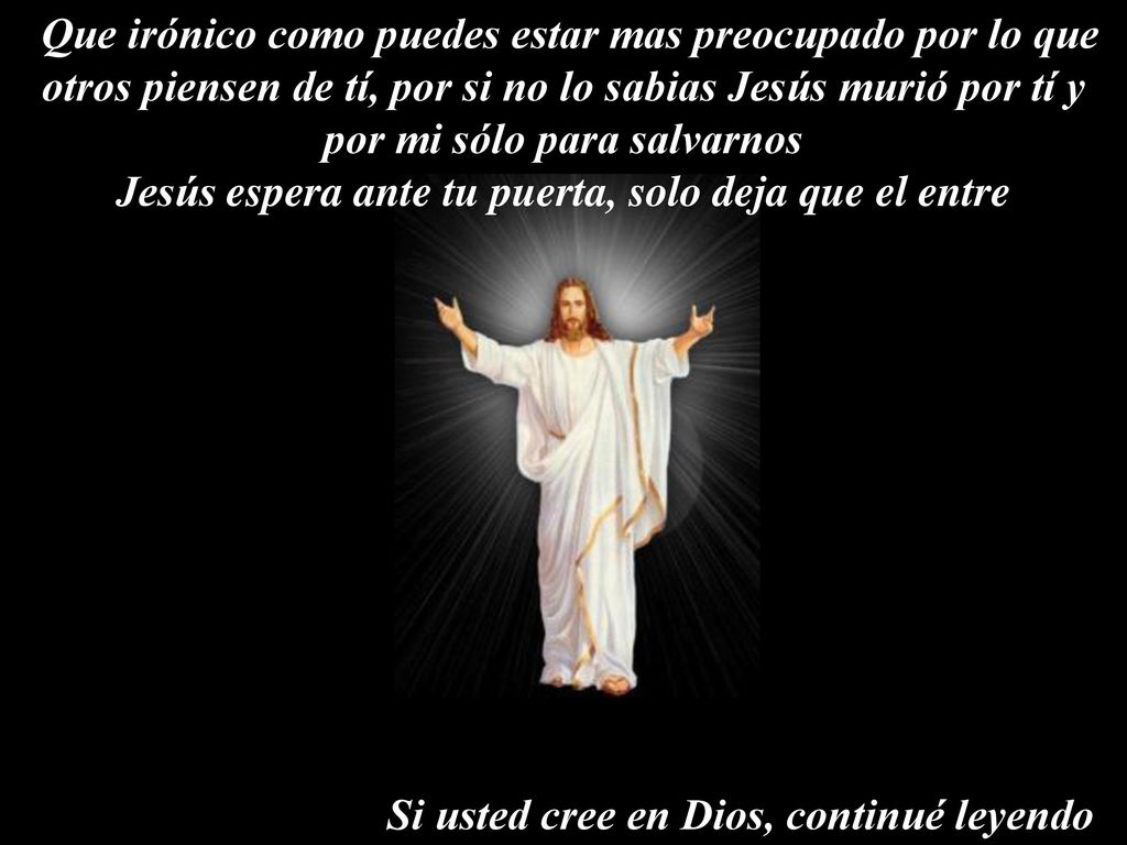 Jesús espera ante tu puerta, solo deja que el entre