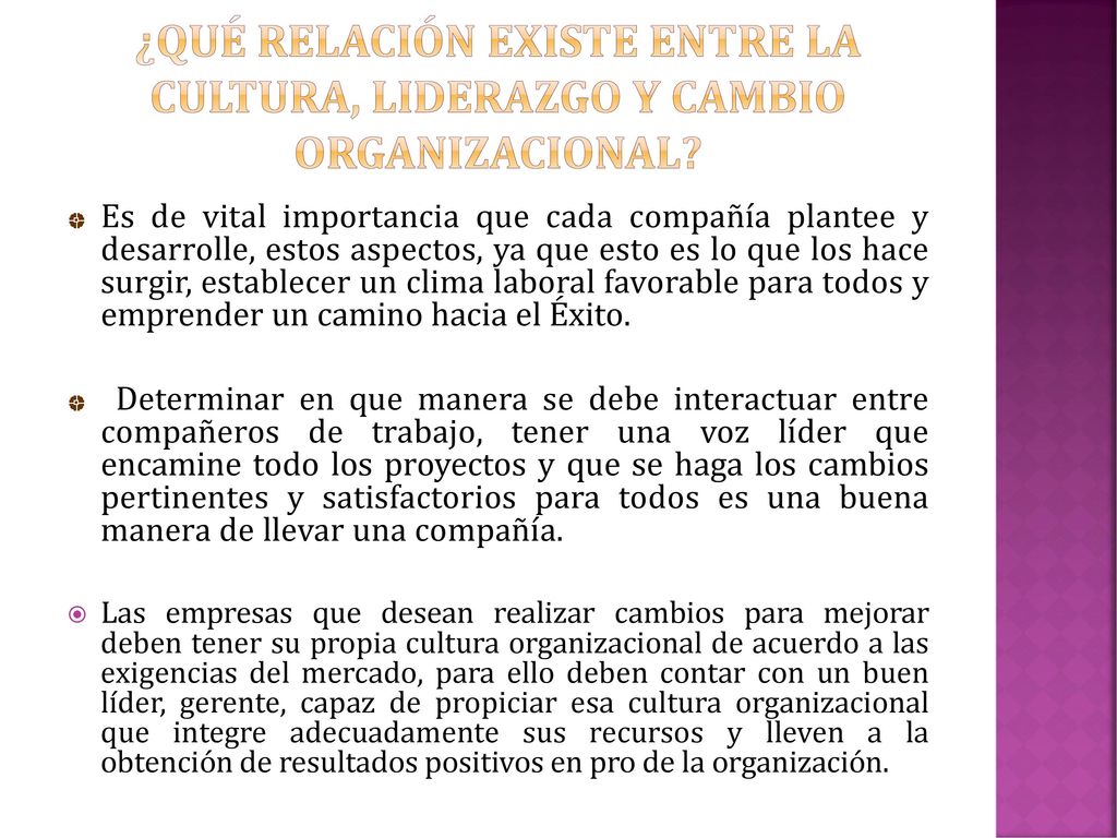 ¿Qué relación existe entre la cultura, liderazgo y cambio organizacional