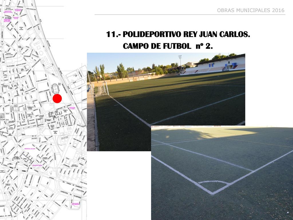 11.- POLIDEPORTIVO REY JUAN CARLOS. CAMPO DE FUTBOL nº 2.