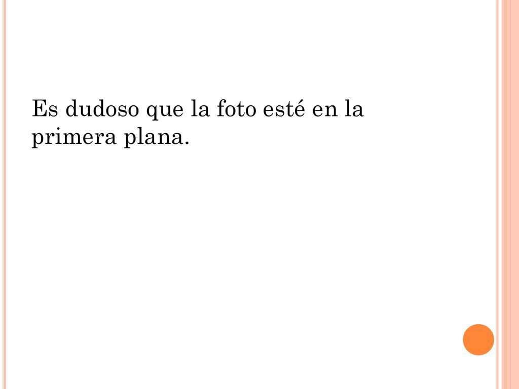 Es dudoso que la foto esté en la primera plana.