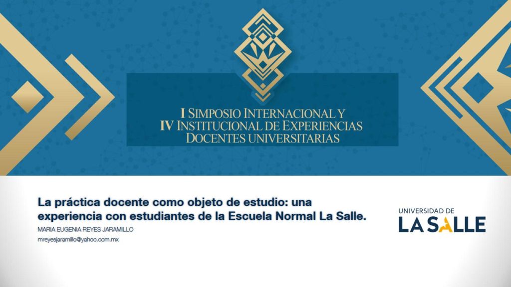 La práctica docente como objeto de estudio: una experiencia con estudiantes de la Escuela Normal La Salle.