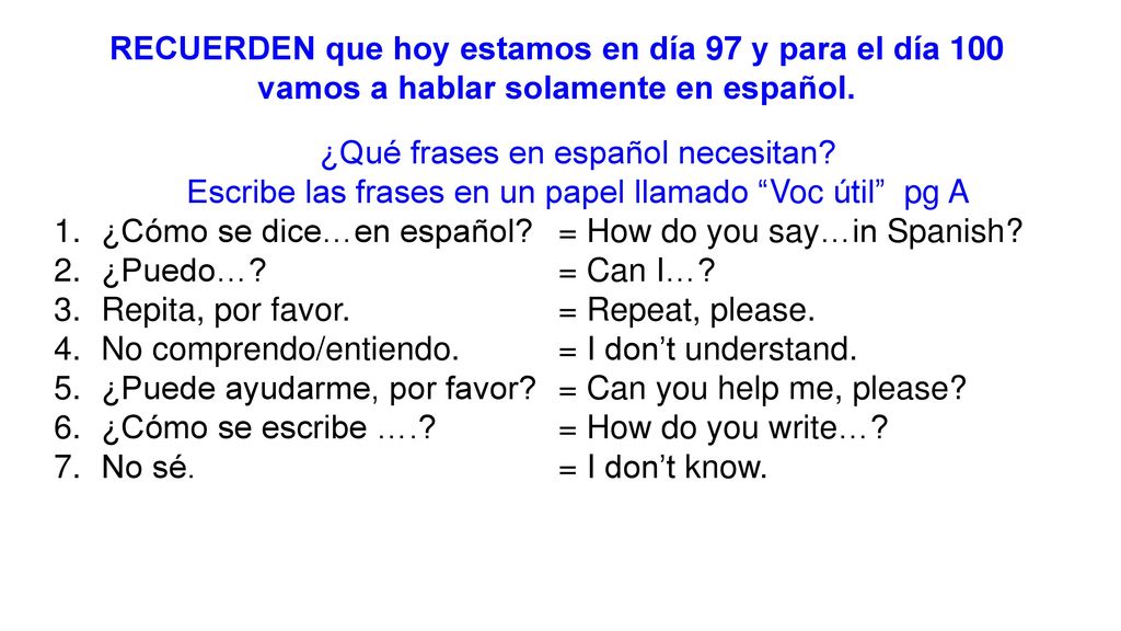 RECUERDEN que hoy estamos en día 97 y para el día 100
