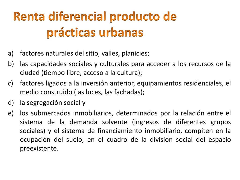 Renta diferencial producto de prácticas urbanas