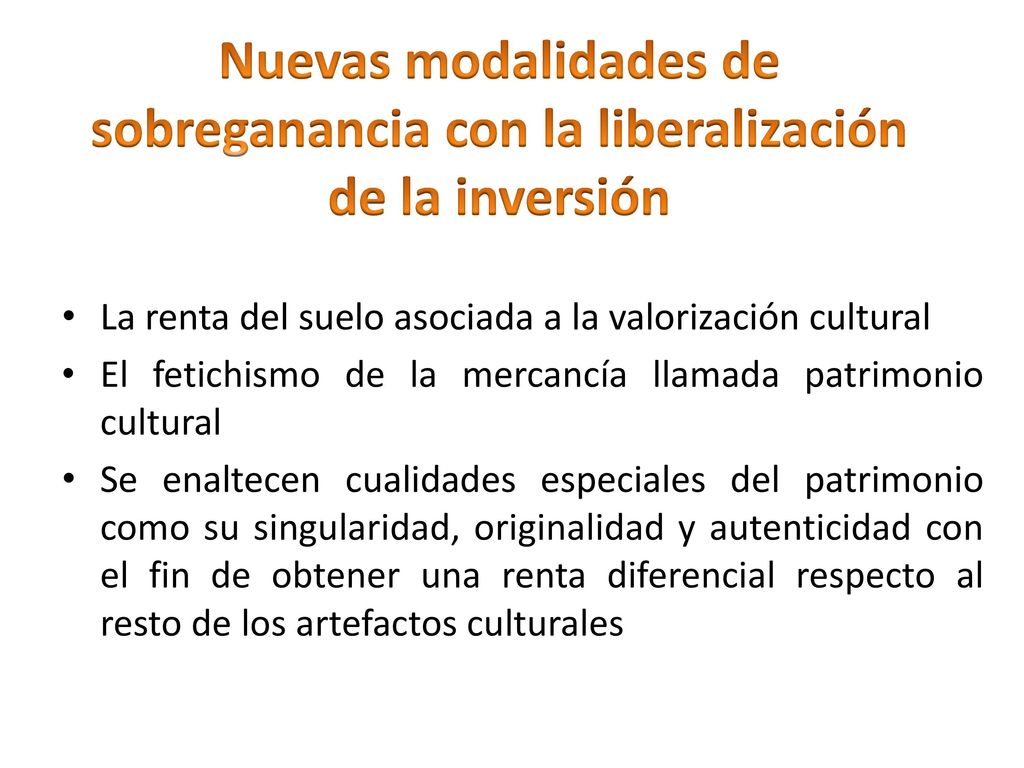 Nuevas modalidades de sobreganancia con la liberalización de la inversión