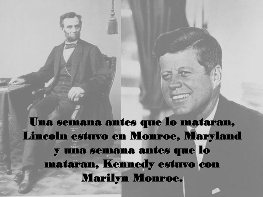 Una semana antes que lo mataran, Lincoln estuvo en Monroe, Maryland