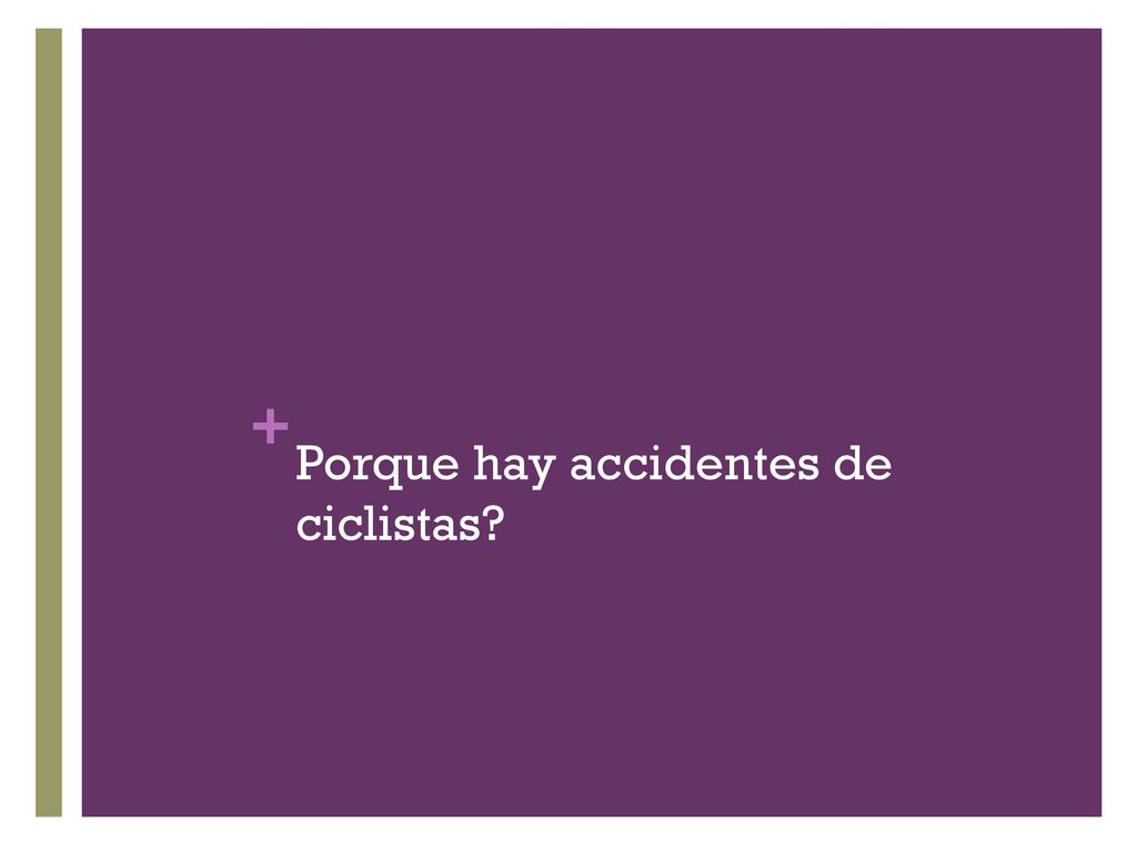 Porque hay accidentes de ciclistas
