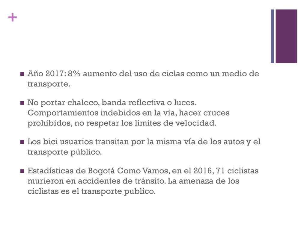 Año 2017: 8% aumento del uso de ciclas como un medio de transporte.