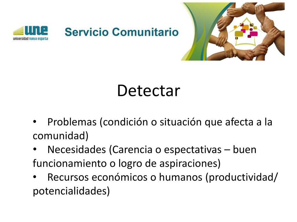 Detectar Problemas (condición o situación que afecta a la comunidad)