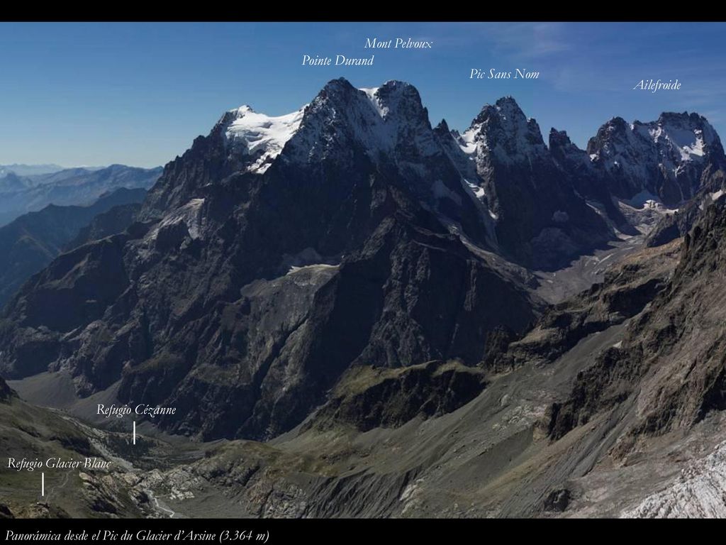 Mont Pelvoux Pointe Durand. Pic Sans Nom. Ailefroide. Refugio Cézanne. Refugio Glacier Blanc.