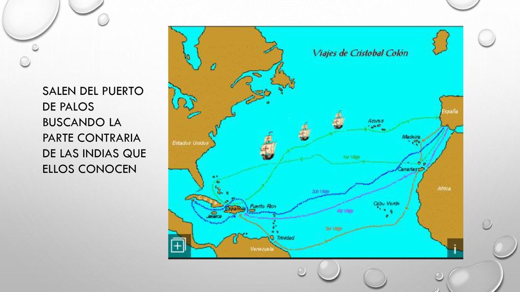 SALEN DEL PUERTO DE PALOS BUSCANDO LA PARTE CONTRARIA DE LAS INDIAS QUE ELLOS CONOCEN