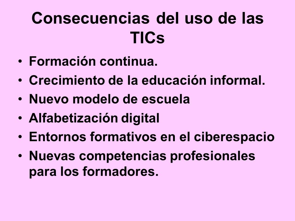 Consecuencias del uso de las TICs