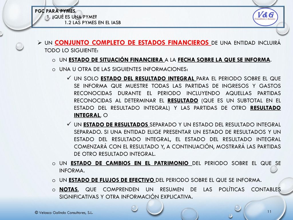 Un estado de situación financiera a la fecha sobre la que se informa.
