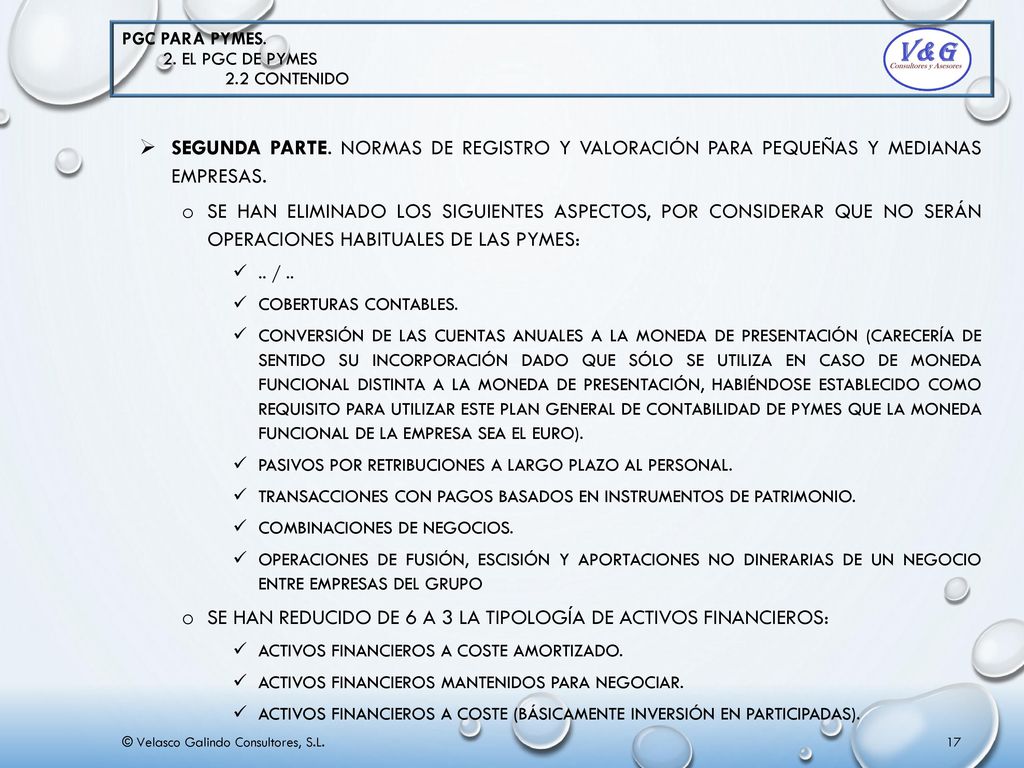 Se han reducido de 6 a 3 la tipología de activos financieros: