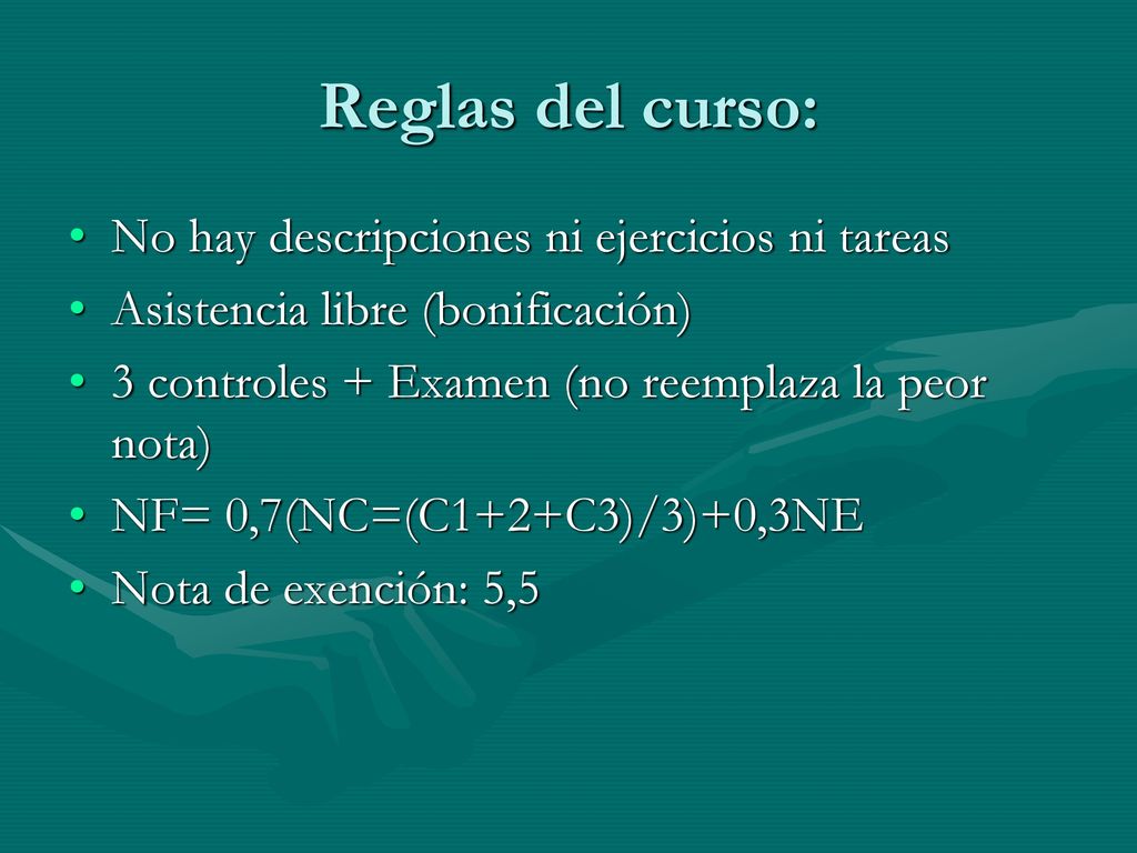 Reglas del curso: No hay descripciones ni ejercicios ni tareas