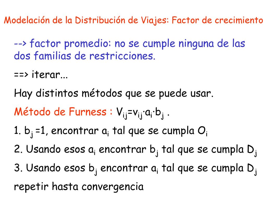 Modelación de la Distribución de Viajes: Factor de crecimiento