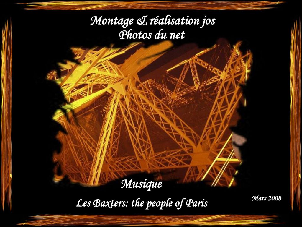 Montage & réalisation jos Photos du net